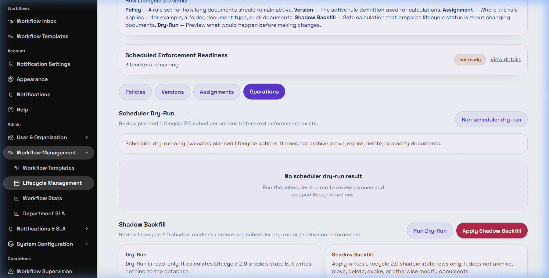 Lifecycle Enforcement and Dry-Run