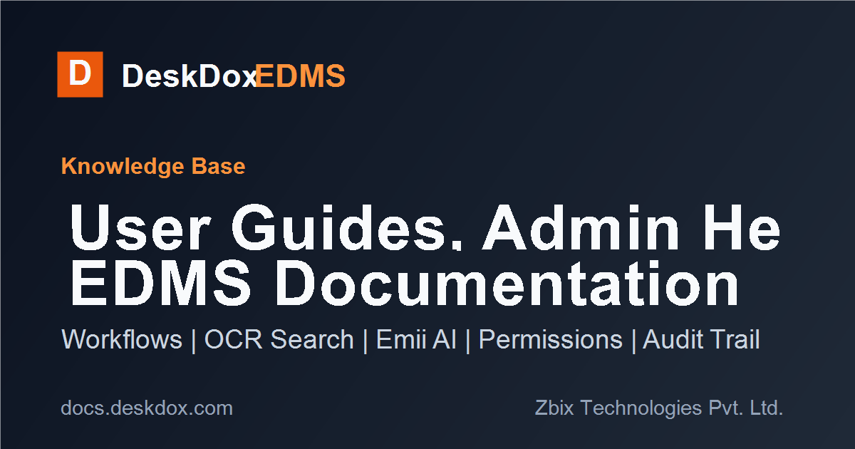 DeskDox Knowledge Base | EDMS User Guides, Admin Help & Workflow ...